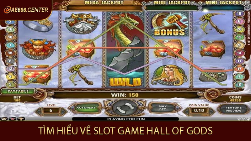 Tìm hiểu về slot game Hall of Gods